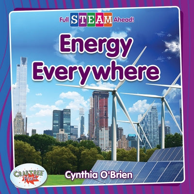 Energy Everywhere by O'Brien, Cynthia