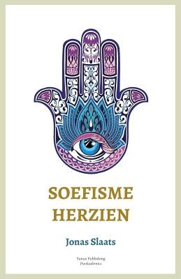 Soefisme Herzien by Slaats, Jonas