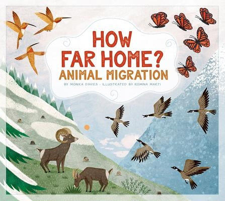 How Far Home?: Animal Migrations by Davies, Monika
