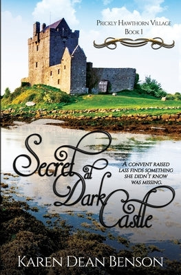 Secret at Dark Castle by Benson, Karen Dean