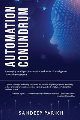 Automation Conundrum by Parikh, Sandeep