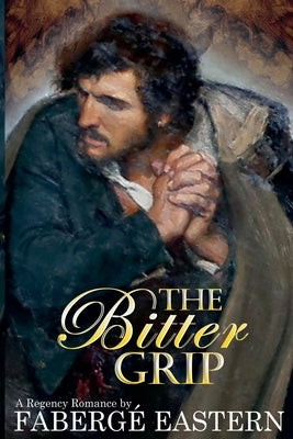 The Bitter Grip by Eastern, Faberge