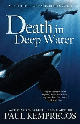 Death in Deep Water: Book 3, the Aristotle "Soc" Socarides Mysteries by Kemprecos, Paul