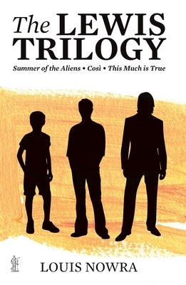 The Lewis Trilogy by Nowra, Louis