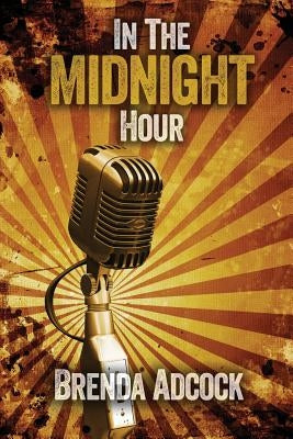 In the Midnight Hour by Adcock, Brenda