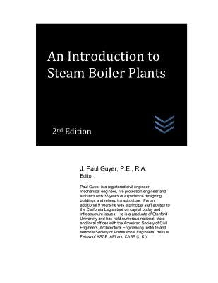 An Introduction to Steam Boiler Plants by Guyer, J. Paul