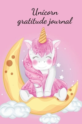 Unicorn gratitude journal by Publishing, Cristie