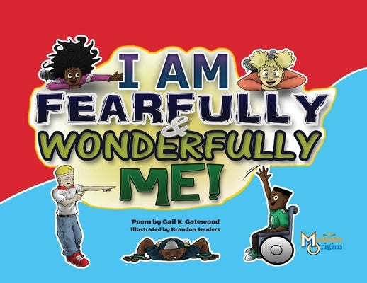 Fearfully And Wonderfully Me by Gatewood, Gail K.
