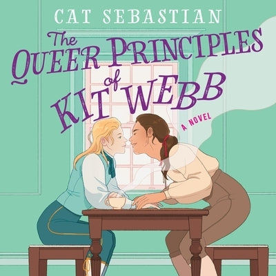 The Queer Principles of Kit Webb by Sebastian, Cat