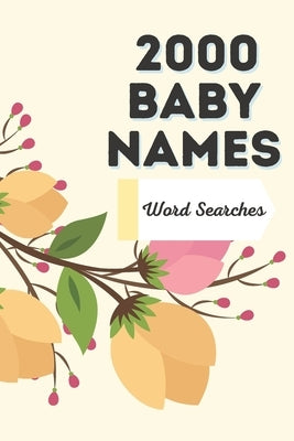 2000 Baby Names - Word Searches by Oakley, Amanda