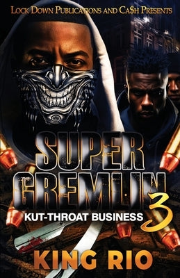 Super Gremlin 3 by Rio, King