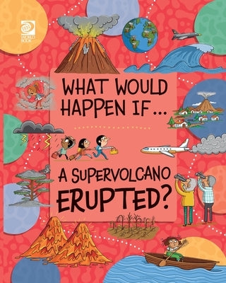 A Supervolcano Erupted? by Howell, Izzi