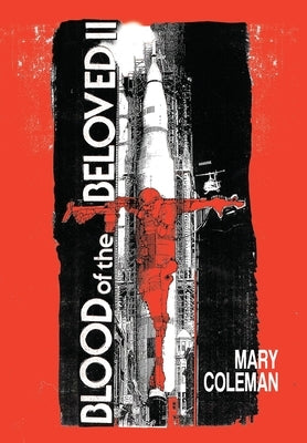 Blood of the Beloved II by Coleman, Mary