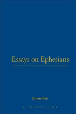 Essays on Ephesians by Best, Ernest