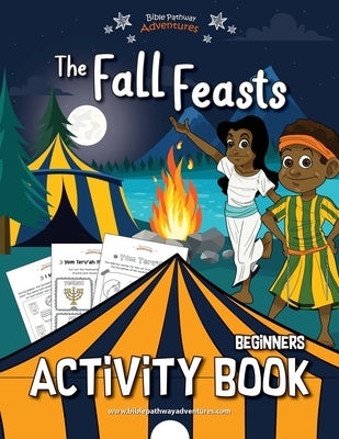 The Fall Feasts Beginners Activity book by Adventures, Bible Pathway