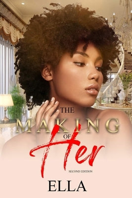The Making of Her by Nes, Ella