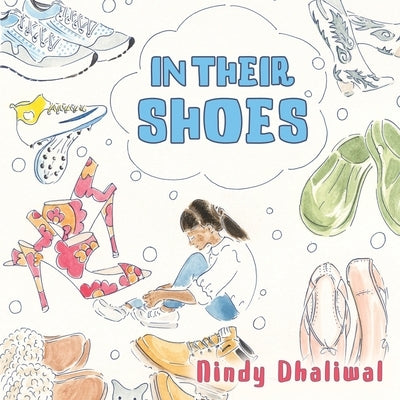 In Their Shoes by Dhaliwal, Nindy