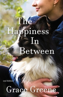The Happiness In Between by Greene, Grace