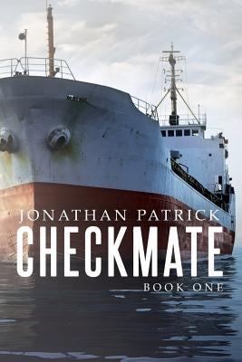 Checkmate: Book One by Patrick, Jonathan