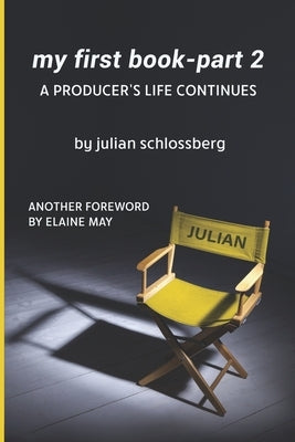 My First Book - Part 2 by Schlossberg, Julian