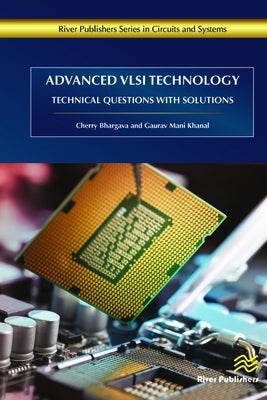 Advanced VLSI Technology by Bhargava, Cherry