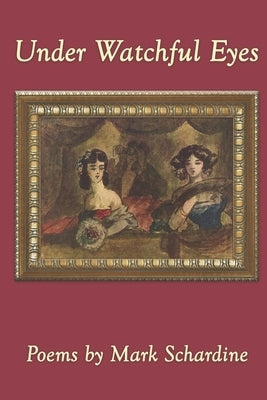 Under Watchful Eyes by Schardine, Mark