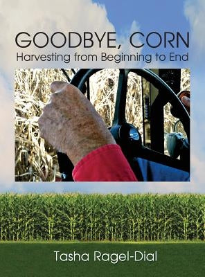 Goodbye Corn by Ragel-Dial, Tasha