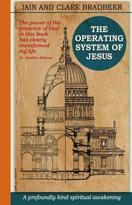 The Operating System of Jesus by Bradbeer, Clare