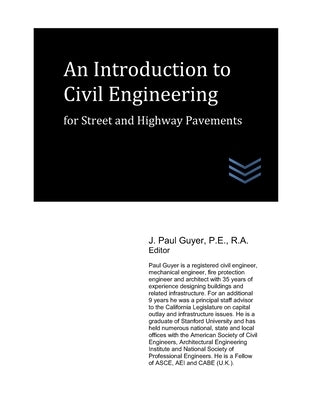 An Introduction to Civil Engineering for Street and Highway Pavements by Guyer, J. Paul