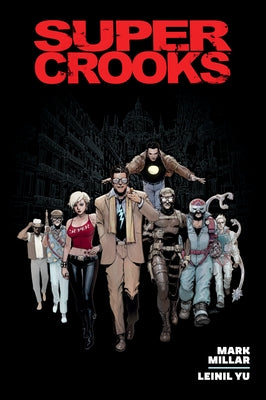 Supercrooks Library Edition by Millar, Mark