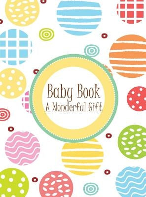 Baby Book - A Wonderful Gift by Azim, Halah