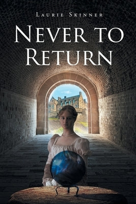 Never to Return by Skinner, Laurie