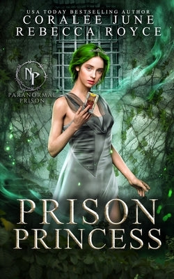 Prison Princess: Paranormal Prison by Royce, Rebecca