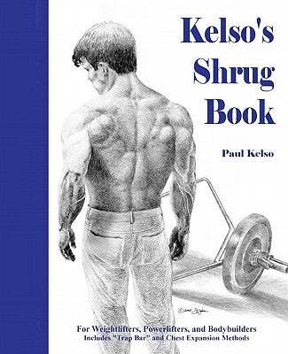 Kelso's Shrug Book by Kelso, Paul