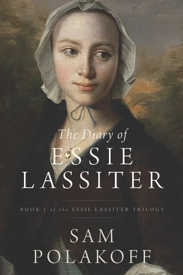 The Diary of Essie Lassiter by Polakoff, Sam