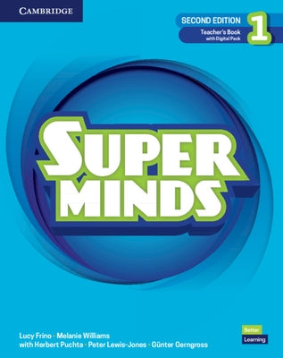 Super Minds Level 1 Teacher's Book with Digital Pack British English by Frino, Lucy