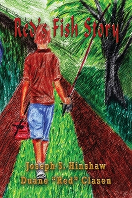The Fishing Story by Hinshaw, Joe