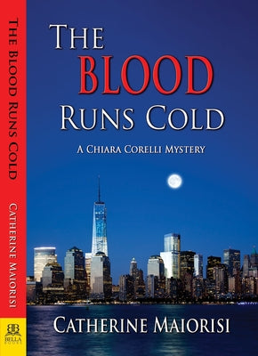 The Blood Runs Cold by Maiorisi, Catherine