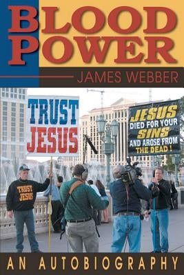 Blood Power by Webber, James