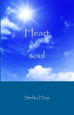 Heart & Soul by Harp, Stefka