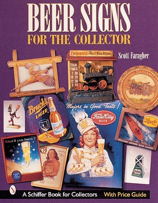Beer Signs for the Collector by Faragher, Scott