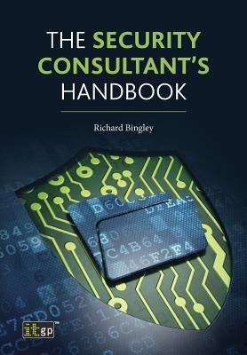 Security Consultant's Handbook by It Governance Publishing