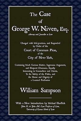 The Case of George W. Niven, Esq. by Sampson, William