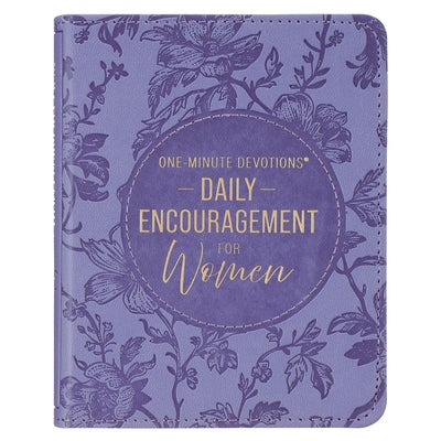 One-Minute Devotions: Daily Encouragement for Women Pu by 