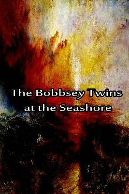 The Bobbsey Twins at the Seashore by Hope, Laura Lee