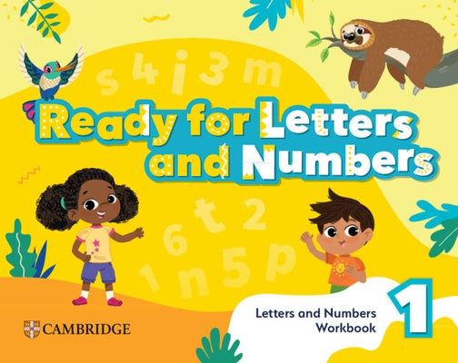 Ready, Set, Grow! Level 1 Letters and Numbers Workbook American English by 