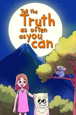 Tell the Truth as Often as You Can by Bond, Ian Warren