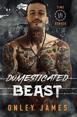 Domesticated Beast by James, Onley