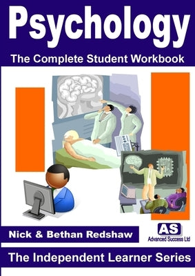 Psychology the Complete Student Workbook by Redshaw, Nick &. Bethan