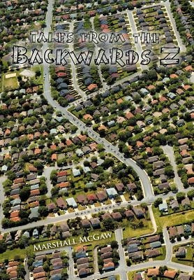 Tales from the Backwards Z by McGaw, Marshall